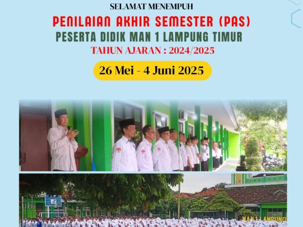 Pelaksanaan Penilaian Akhir Semester (PAS) Dimulai dengan Upacara Pembukaan di MAN 1 Lampung Timur